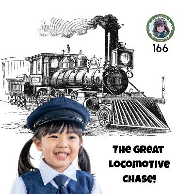 The Great Locomotive Chase (a special episode for Walter Vetterick) The Great Locomotive Chase (a special episode for Walter Vetterick)