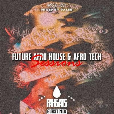 Future Afro House & Afro Tech Sessions Guest Mix By DaLeb