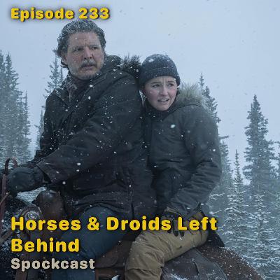 Horses & Droids Left Behind
