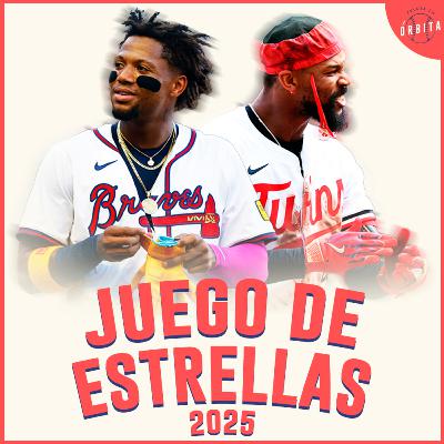 Episodio 212: Juego de Estrellas 2025