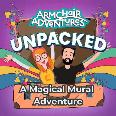 UNPACKED: A Magical Mural Adventure