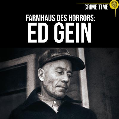 Der Ursprung des wahren Schreckens: Die Horrorfarm des ED GEIN | Crime Time