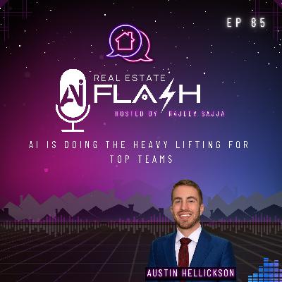 EP 085: AI Is Doing The Heavy Lifting For Top Teams