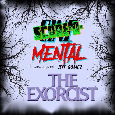 Cinemental_128 - The Exorcist - w/Jeff Gomez (part one) Cinemental_128 - The Exorcist - w/Jeff Gomez (part one)