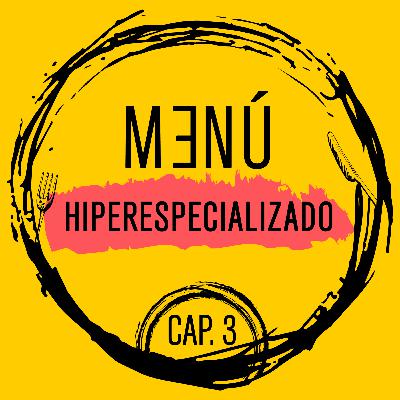 E03: Menú Hiperespecializado E03: Menú Hiperespecializado