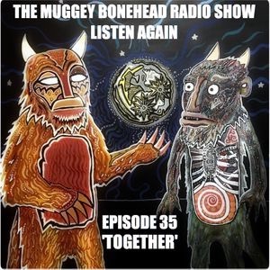 THE MUGGY BONEHEAD RADIO SHOW