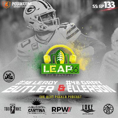 S5: EP#133:  Packers/Steelers Recap by positions, LOVE/Rodgers its over, McManus, TOP 5 & more!