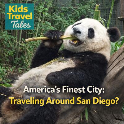 America's Finest City: Traveling Around San Diego