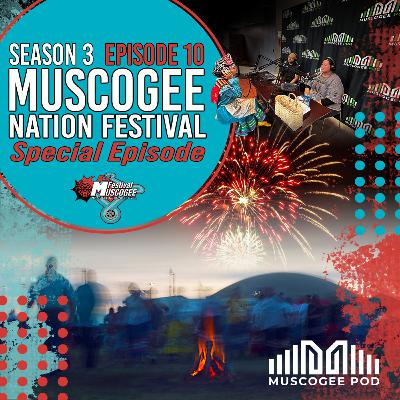 Muscogee Nation Festival: Special Episode
