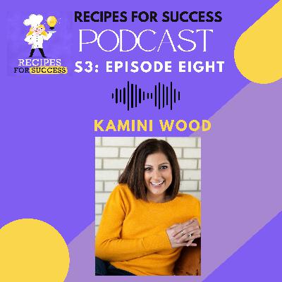 S3:Ep 8, Kamini Wood on Self-Sabotage, Compassionate Curiosity & Releasing Pressure