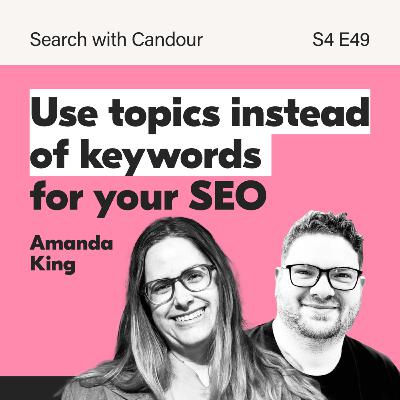 Stop using keywords, start using topics for SEO with Amanda King