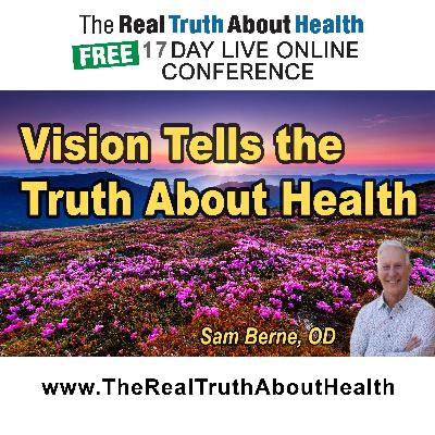 The Eyes Never Lie: What Your Vision Reveals About Your Health The Eyes Never Lie: What Your Vision Reveals About Your Health