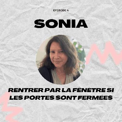 Passer par la fenêtre si les portes sont fermées avec Sonia, avocate