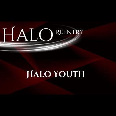 Episode #28 - Halo Youth Reentry: Every young person deserves the chance to write a new story