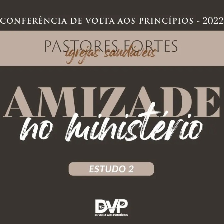 Amizade no Ministério   2° Estudo episode artwork