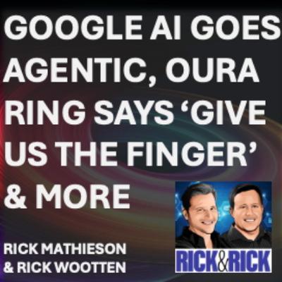 AI Trends: Google AI Goes Agentic, Oura Ring Says ‘Give Us the Finger’ & More