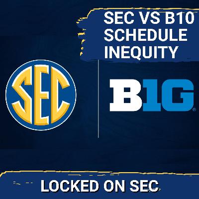 DOUBLE STANDARD: SEC Football Scheduling DECISION Could DERAIL Playoff Hopes; Big 10 Has Easier Path DOUBLE STANDARD: SEC Football Scheduling DECISION Could DERAIL Playoff Hopes; Big 10 Has Easier Path