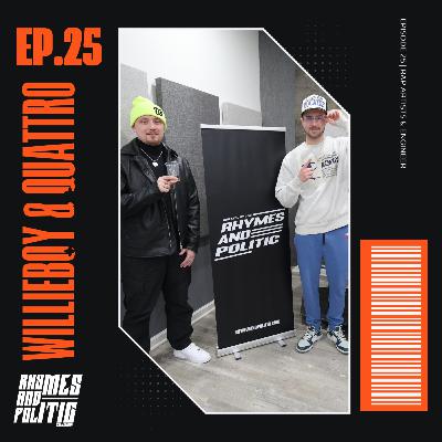 Willieboy & Quattro | Have A Purpose For Being In the Room & Does Streaming Pay Artist Fair? [Ep 25]