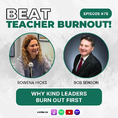 EP : 78 Why Kind Leaders Burn Out First EP : 78 Why Kind Leaders Burn Out First