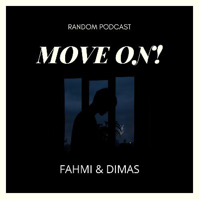 Cepet Move On Ft Dims
