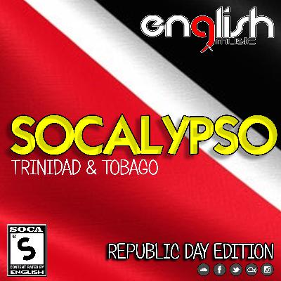 Socalypso: Republic Day Edition - Trinidad & Tobago