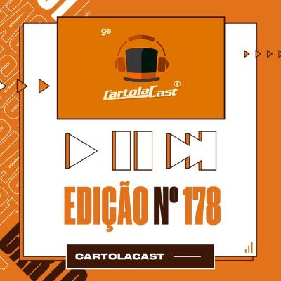 Cartolacast #178 - Rodada #23 começa nesta quarta e termina sábado, e tem todos os jogos válidos