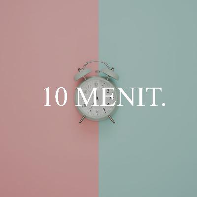 3. 10 MENIT