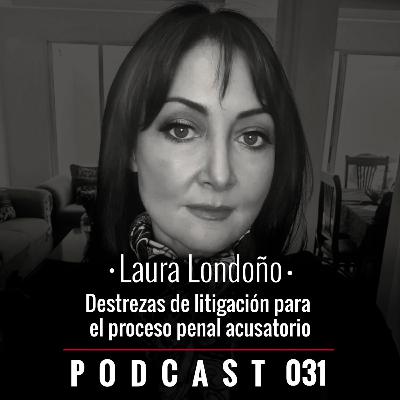 031. Destrezas de litigación para el proceso penal acusatorio
