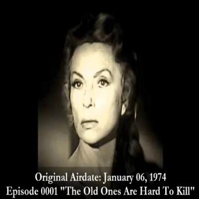 Radio Mystery Theater The Old Ones Are Hard To Kill Episode 0001 Radio Mystery Theater The Old Ones Are Hard To Kill Episode 0001
