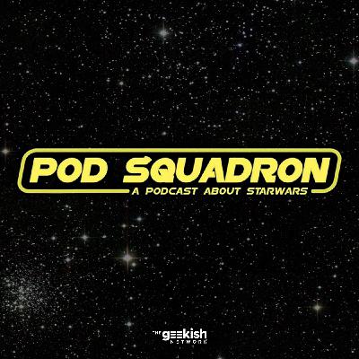 Pod Squadron Podcast! Andor S2 EPS 10-12!! Pod Squadron Podcast! Andor S2 EPS 10-12!!