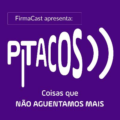 Coisas que a gente não aguenta mais