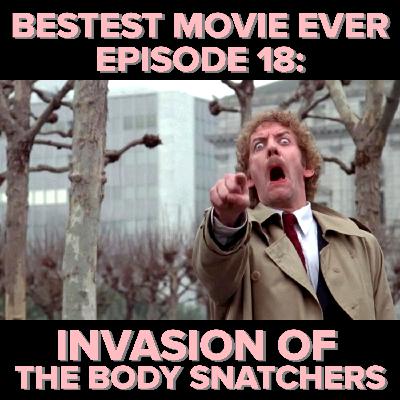 Episode 18 - Invasion of the Body Snatchers (1978)