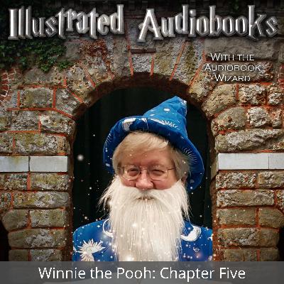 Winnie the Pooh: Chapter Five