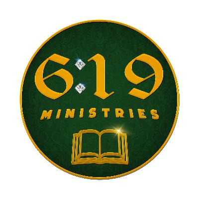 6:19 MINISTRIES | 11.27.22