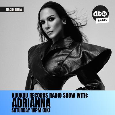 ADRIANNA - Kuukou Radio - 091