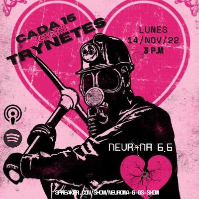 Cada 15 con Trynetes