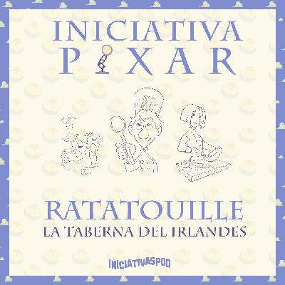 INICIATIVA PIXAR #09: Ratatouille (2007)