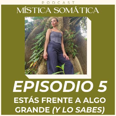 T1 E5 Estás frente a algo grande (Y lo sabes) T1 E5 Estás frente a algo grande (Y lo sabes)