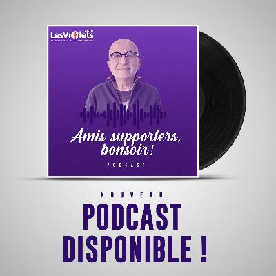 Amis supporters, bonsoir ! #2