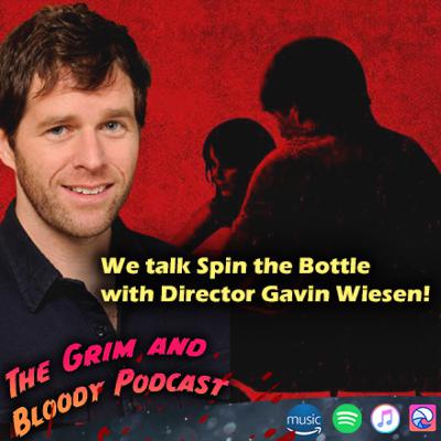 We Talk Spin the Bottle with Director Gavin Wiesen We Talk Spin the Bottle with Director Gavin Wiesen
