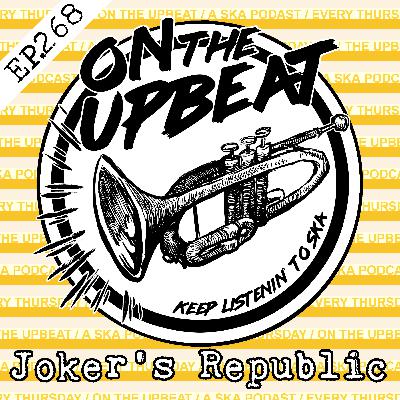 Joker’s Republic (EP.268)