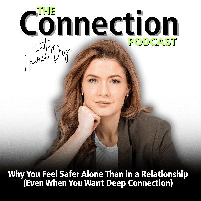 Why You Feel Safer Alone Than in a Relationship (Even When You Want Deep Connection)