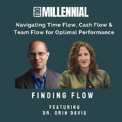Finding Flow with Dr. Orin Davis
