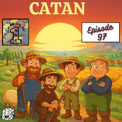 Episode 97: Catan | Review