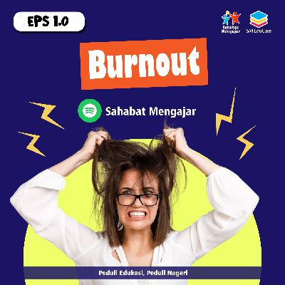 Kenali gejala Burnout yukk! Kenali gejala Burnout yukk!