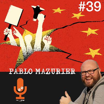 S2 Ep39: # 39 Pablo Mazurier - China, Inteligencia Artificial y otras yerbas.