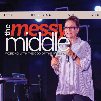The Messy Middle: Working with the God of the In-Between - Sylvia Buller Isaak The Messy Middle: Working with the God of the In-Between - Sylvia Buller Isaak