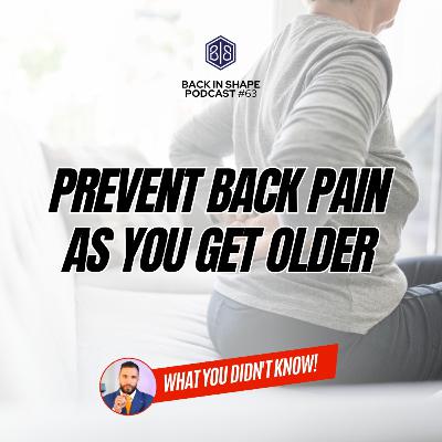 The Best Way To Prevent Back Pain As You Get Older
