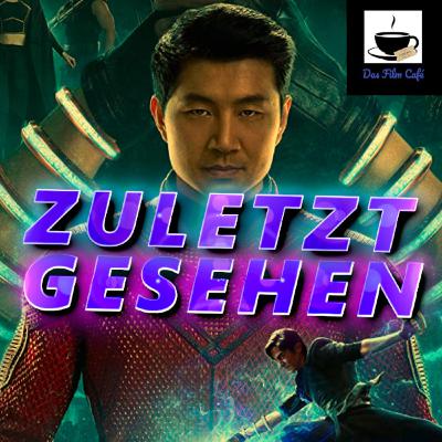 Shang-Shi and the Legend of the Ten Rings, Saw: Spiral, Alone, Vicky Christina Barcelona usw mit Björn Schwartze | Das Film Café #34