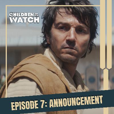 Andor Rewatch, Episode 7: Announcement